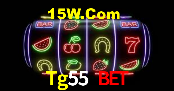 Tg55 Bet,Tg55.Com